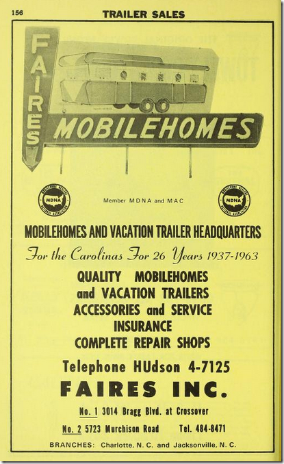 Faires Trailer Company; Mobilehomes and Vacation Trailer Headquarters for the Carolinas for 26 Years 1937 - 1963; Hill’s Fayetteville (Cumberland County, N.C.) City Directory – Hill Directory Company 1963
